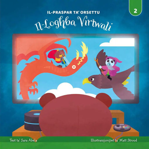 Picture of IL-PRASPAR TA’ ORSETTU 2 : IL-LOGHBA VIRTWALI